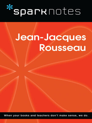 cover image of Jean-Jacques Rousseau (SparkNotes Philosophy Guide)